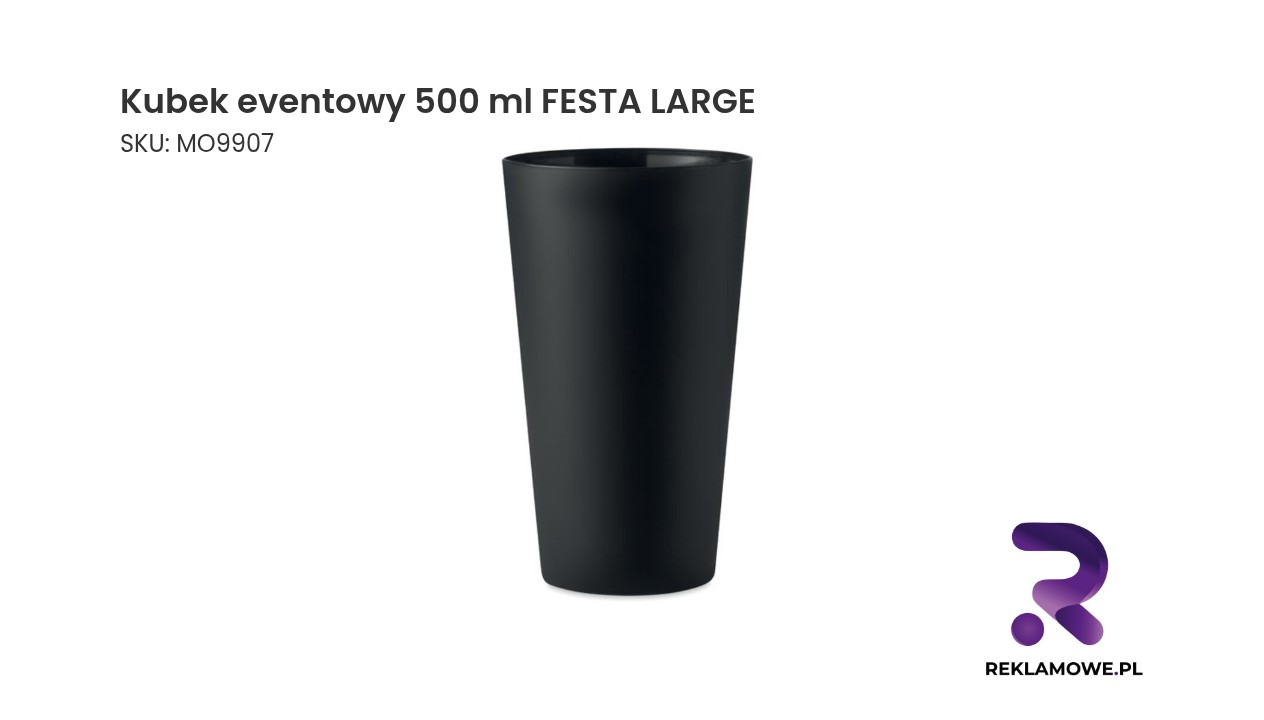 Kubek eventowy 500 ml FESTA LARGE – pojemny kubek na wydarzenia i imprezy